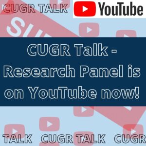 CUGR Talk: "Research Panel" is on YouTube Now!